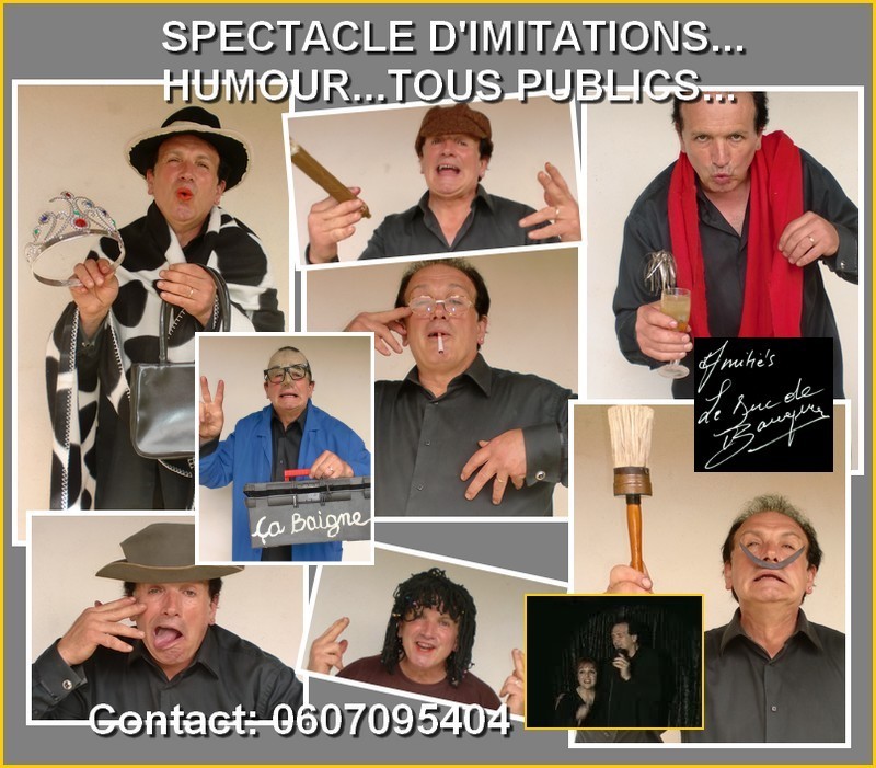 Le duc de baruque spectacle d imitations 
